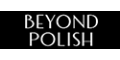 Beyond Polish coupons + extra 2% cash back Beyond Polish coupons + extra 2% cash back