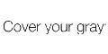 Cover Your Gray Coupons + 10% cashback Cover Your Gray Coupons + 10% cashback