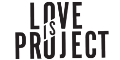 Love Is Project Coupons + 4% cashback Love Is Project Coupons + 4% cashback