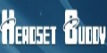 Headset Buddy Coupons + cashback Headset Buddy Coupons + cashback