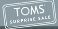 Tom's Surprise Sale Coupons + 2% cashback Tom's Surprise Sale Coupons + 2% cashback
