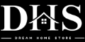 Dream Home Store Dream Home Store